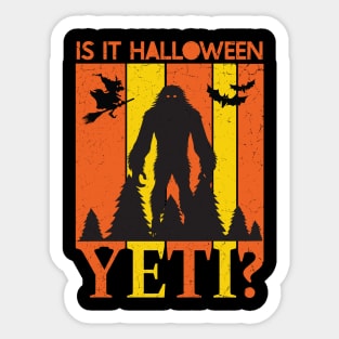 Is it Halloween Yeti? Sticker